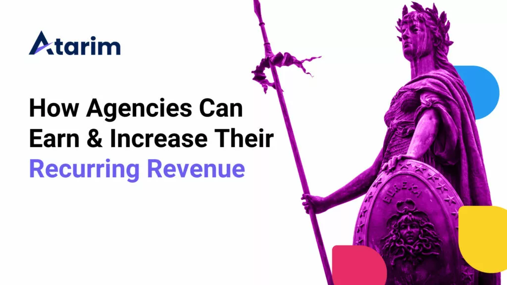How Agencies Can Earn & Increase Their Recurring Revenue
