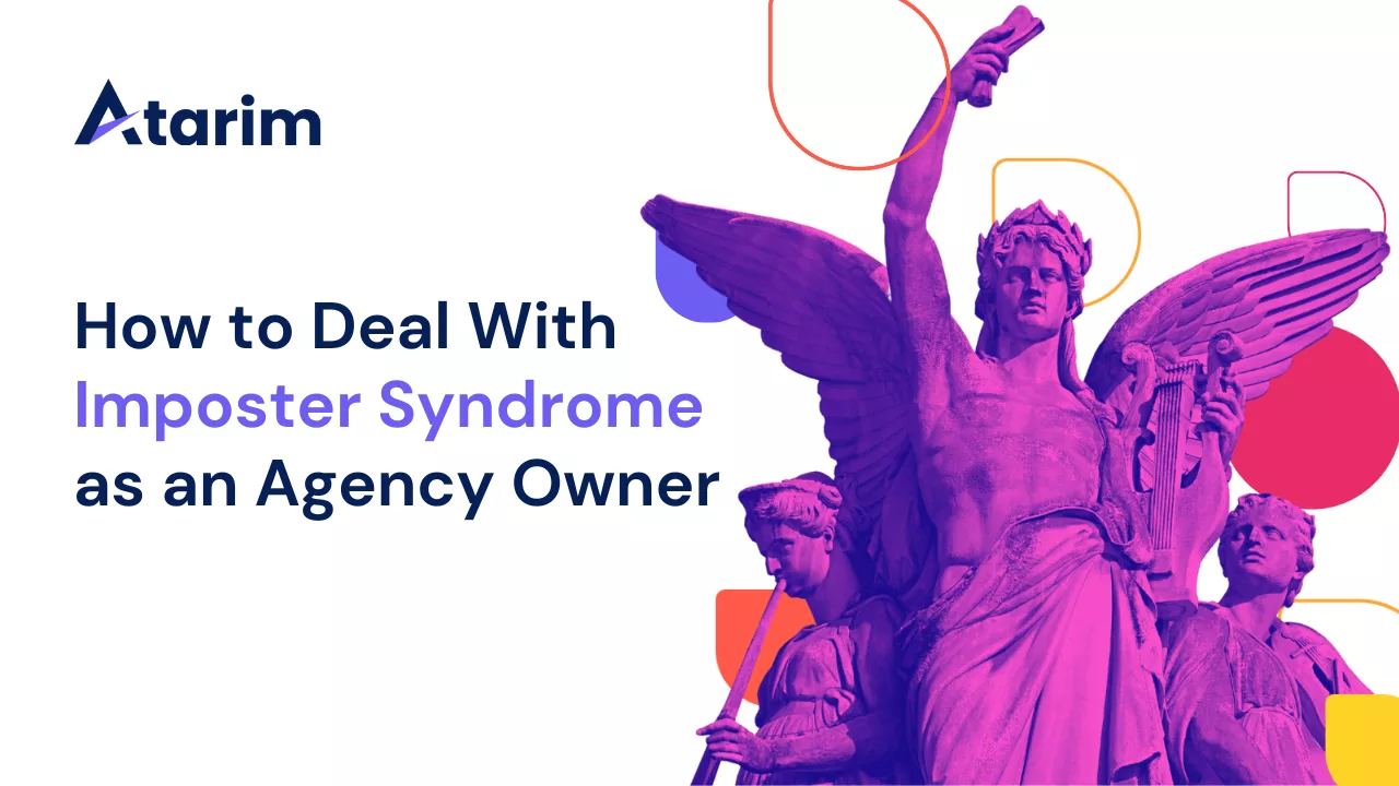 How to Deal With Imposter Syndrome as an Agency Owner
