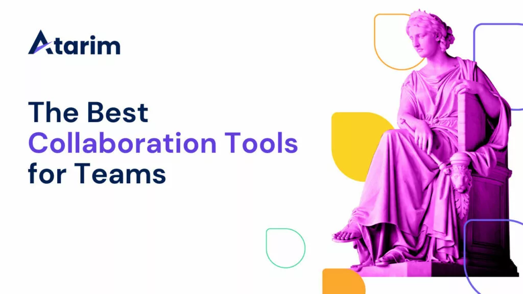 The Best Collaboration Tools for Teams in 2024