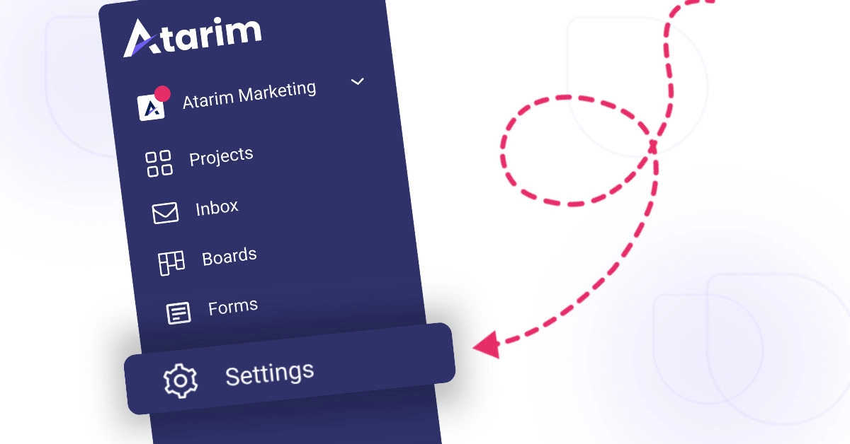 Guide to managing your account settings in Atarim